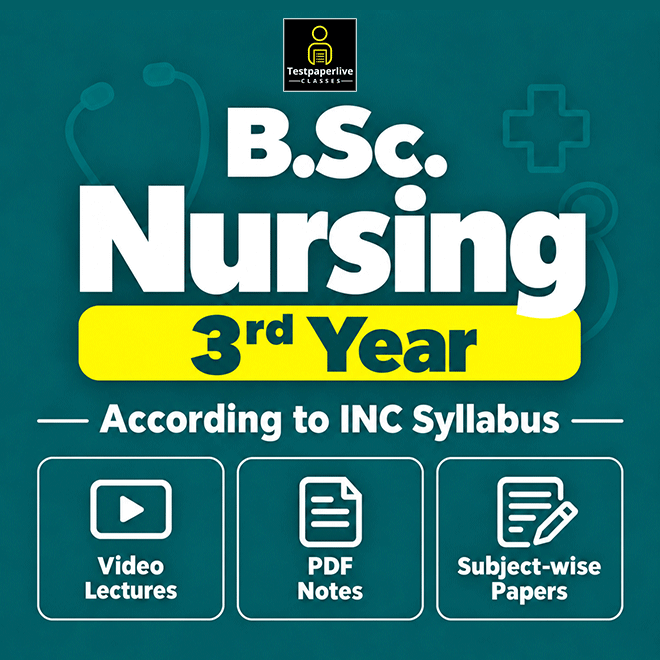 B.SC. Nursing 3rd Year